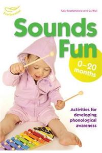 Sounds Fun (0 - 20 Months)