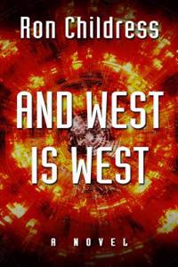 And West Is West