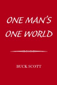 One Man's One World