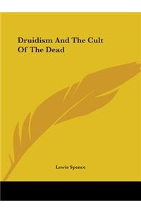 Druidism And The Cult Of The Dead