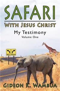 Safari With Jesus Christ