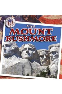 Visit Mount Rushmore