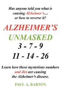 Alzheimer's Unmasked
