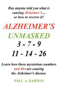 Alzheimer's Unmasked