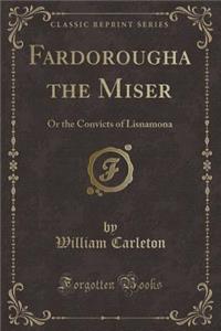 Fardorougha the Miser