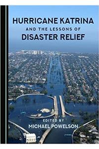 Hurricane Katrina and the Lessons of Disaster Relief