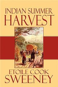 Indian Summer Harvest