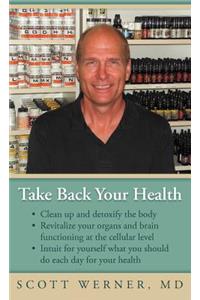 Take Back Your Health