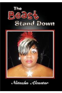 The Beast Stand Down