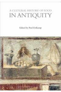 Cultural History of Food in Antiquity