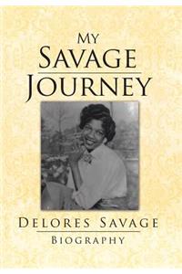 My Savage Journey