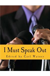 I Must Speak Out (Large Print Edition)