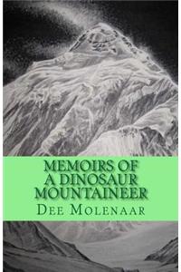 Memoirs of a Dinosaur Mountaineer