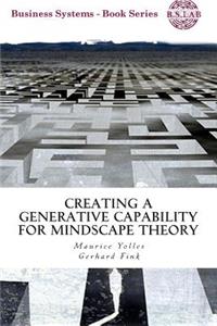 Creating a Generative Capability for Mindscape Theory