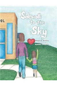 Sidewalk to the Sky