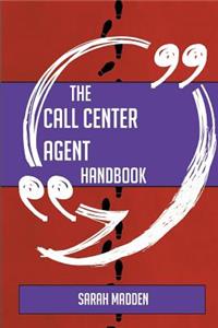 The call center agent Handbook - Everything You Need To Know About call center agent