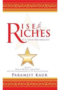 Rise to Riches