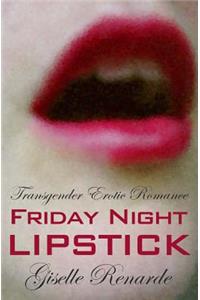 Friday Night Lipstick