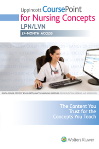 Lippincott Coursepoint for Nursing Concepts - Lpn/LVN
