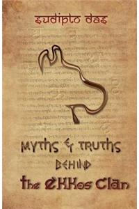 Myths & Truths Behind The Ekkos Clan (Color)
