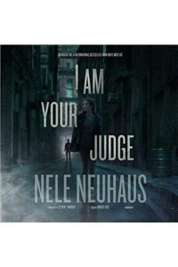 I Am Your Judge