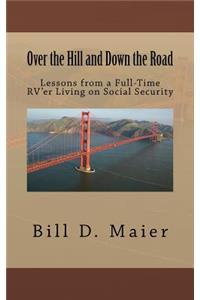 Over the Hill and Down the Road