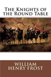 The Knights of the Round Table