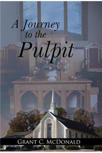 Journey to the Pulpit