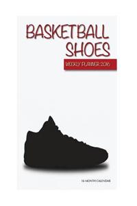 Basketball Shoes Weekly Planner 2016