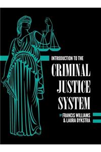 Introduction to the Criminal Justice System