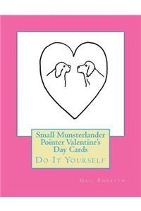 Small Munsterlander Pointer Valentine's Day Cards