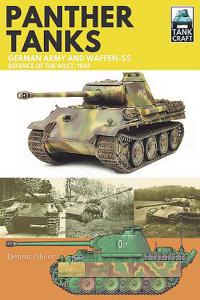 Panther: Germany Army and Waffen-SS: German Army and Waffen-Ss, Defence of the West, 1945