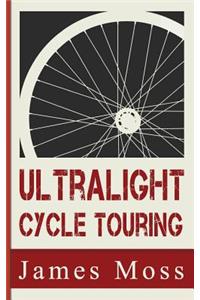 Ultralight Cycle Touring