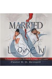 Married and Lonely