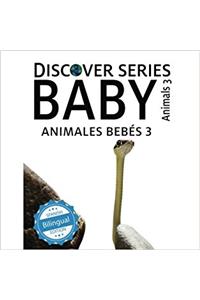 Animales Bebes 3/ Baby Animals 3
