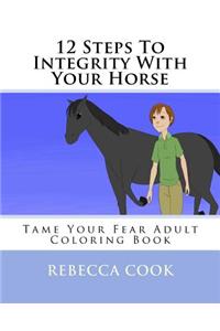 12 Steps To Integrity With Your Horse