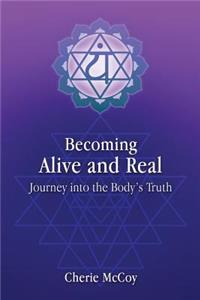 Becoming Alive and Real
