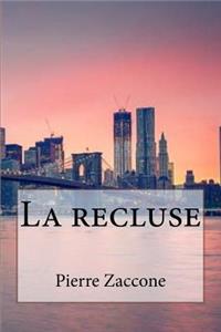 La recluse