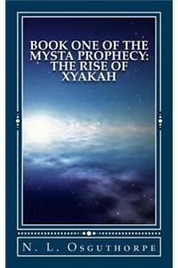 Book One of the Mysta Prophecy