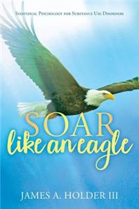 Soar Like An Eagle