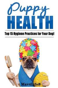 Puppy Health!