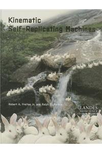 Kinematic Self-Replicating Machines