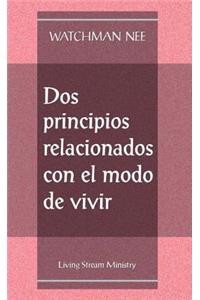 Two Principles of Living