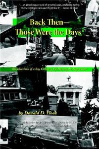 Back Then--Those Were the Days