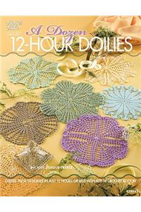 A Dozen 12-Hour Doilies