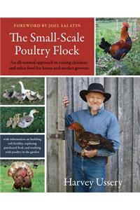 The Small-Scale Poultry Flock