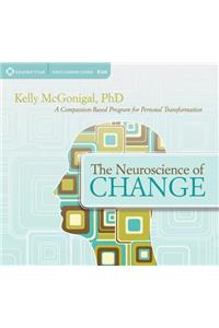 The Neuroscience of Change