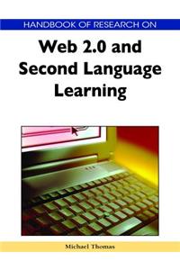 Handbook of Research on Web 2.0 and Second Language Learning