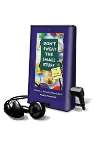 Don't Sweat the Small Stuff