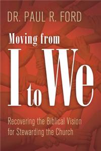 Moving From I To We